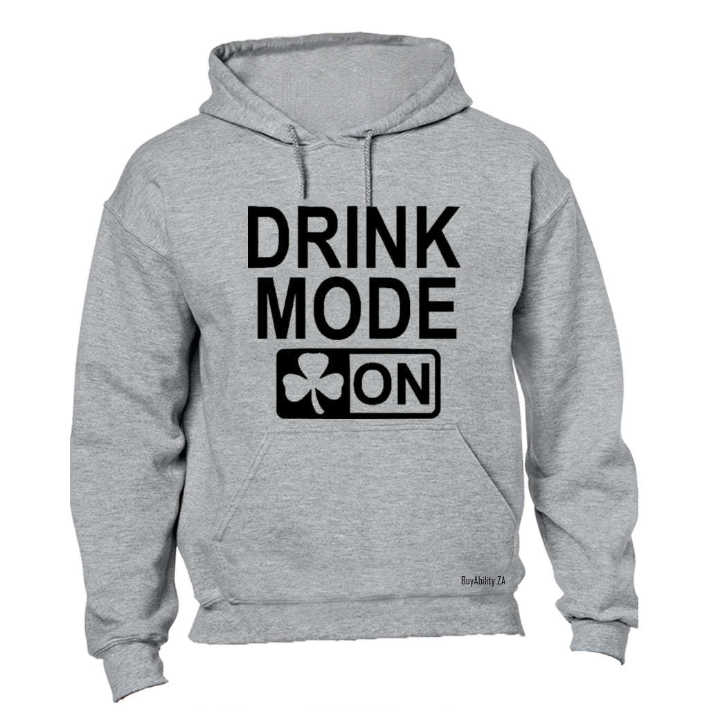 Drink Mode - St. Patrick's Day - Hoodie