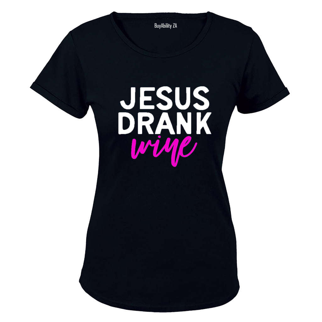 Jesus Drank Wine - Ladies - T-Shirt