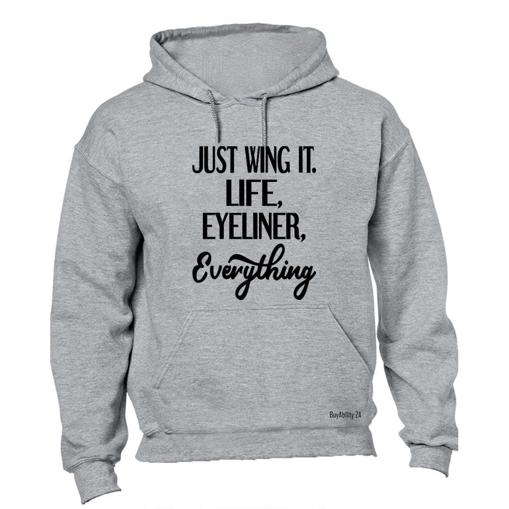 Just Wing It - Hoodie