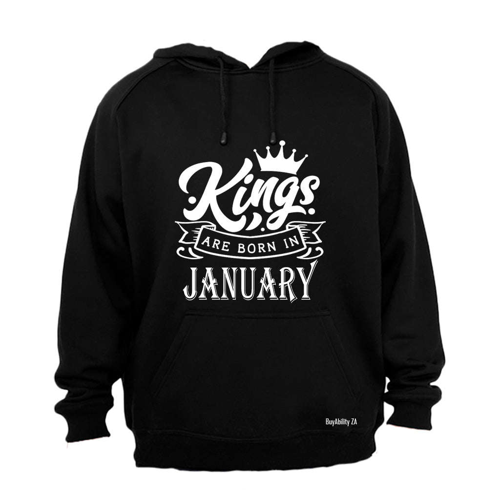 Kings Are Born in January - Hoodie