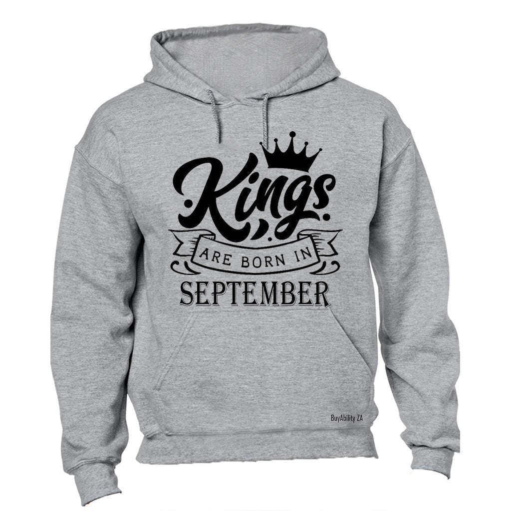 Kings Are Born in September - Hoodie