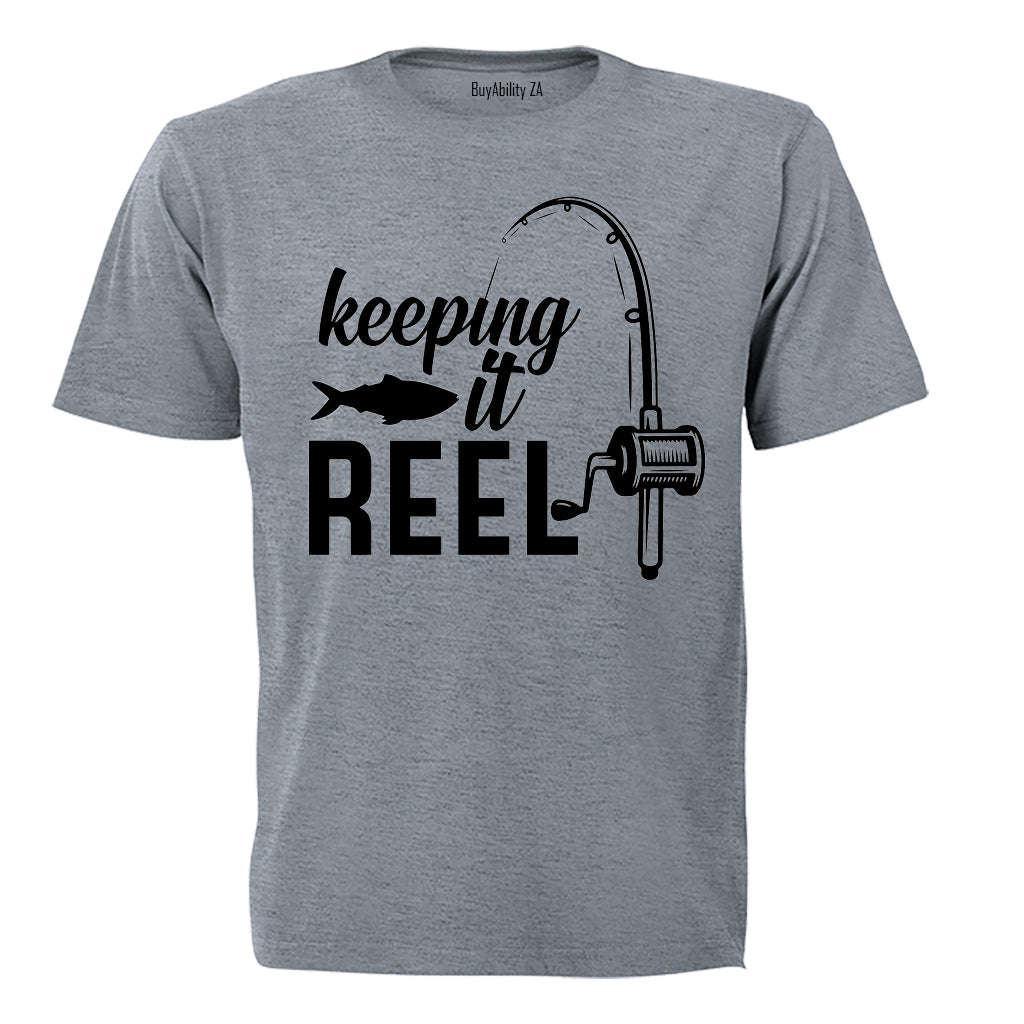 Keeping it Reel - Fishing - Adults - T-Shirt