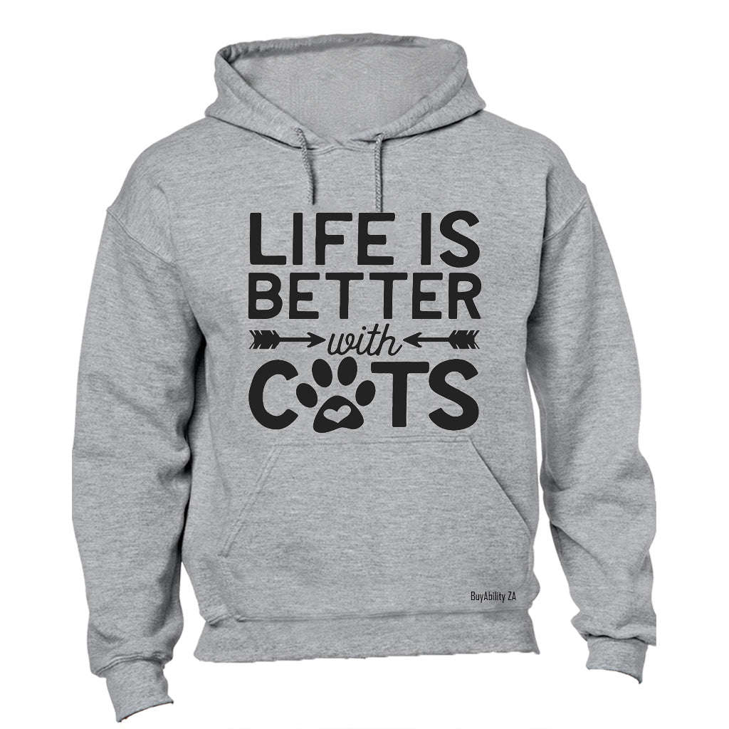Life is Better with Cats - Hoodie