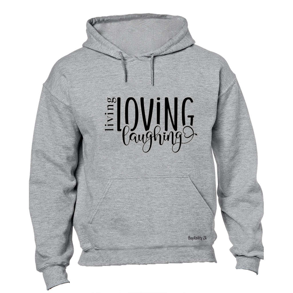 Living. Loving - Hoodie