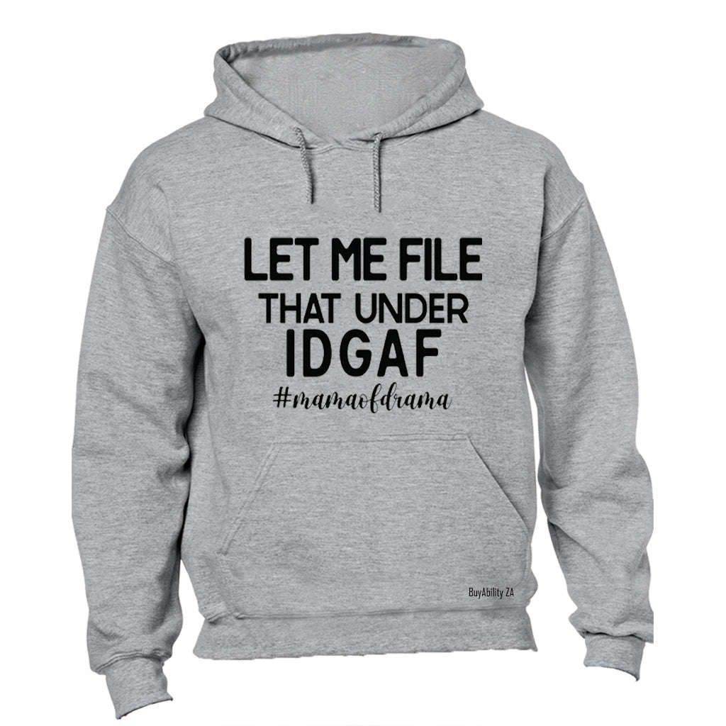 Mama of Drama - Hoodie