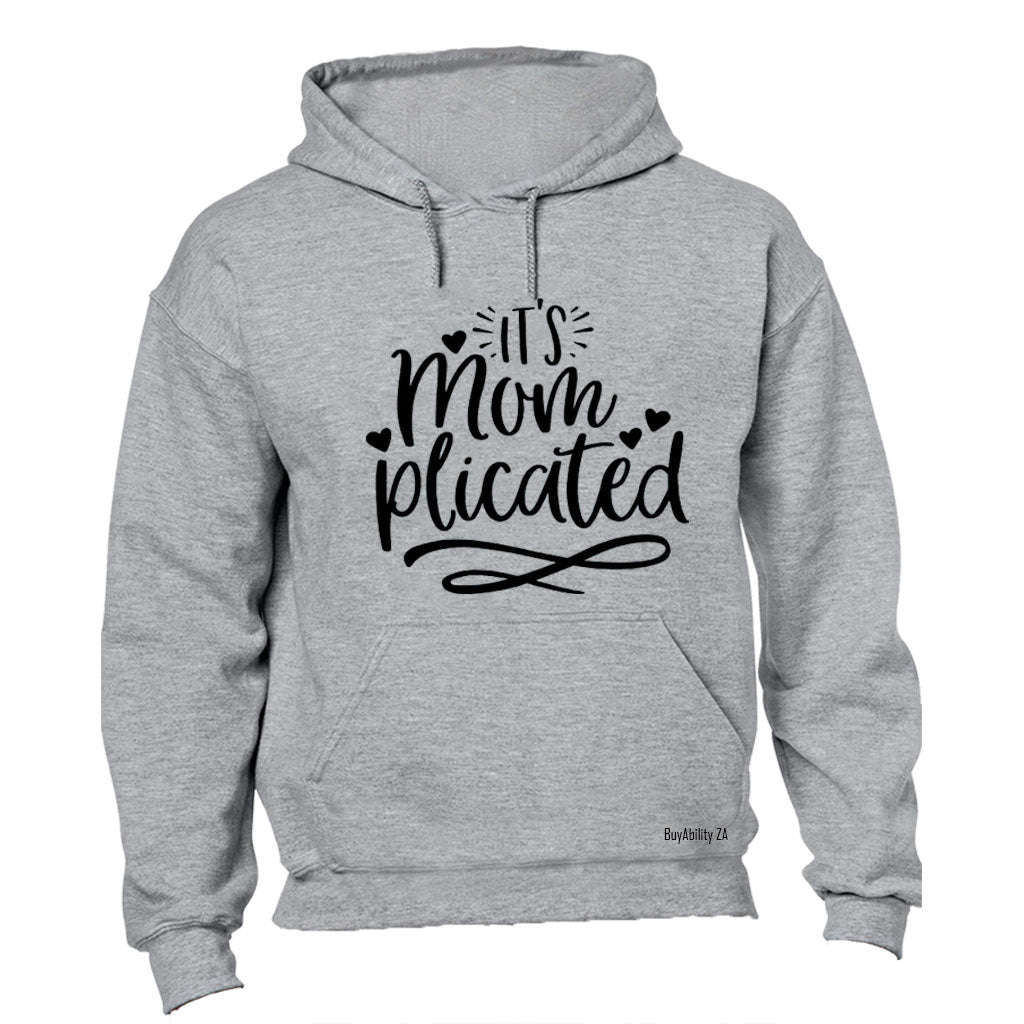 Mom-plicated - Hoodie