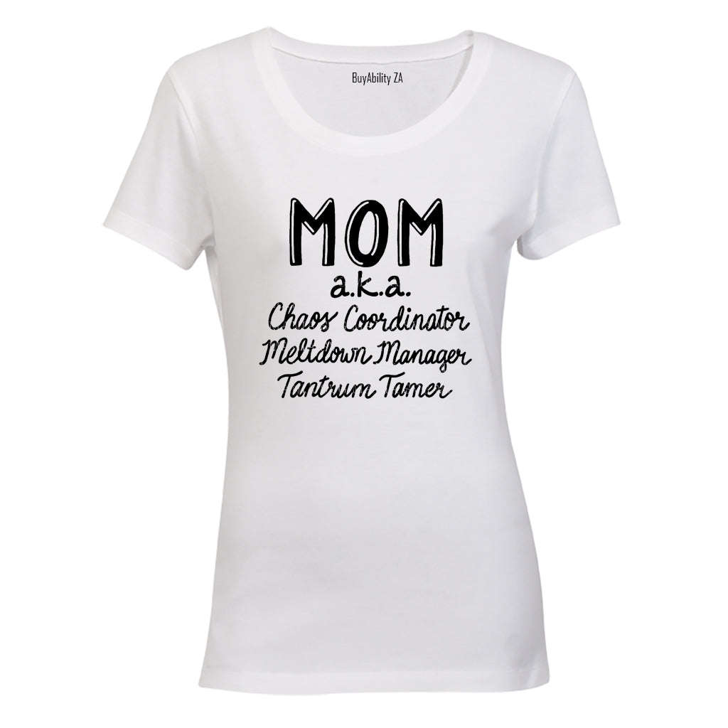 Mom AKA - Ladies - T-Shirt