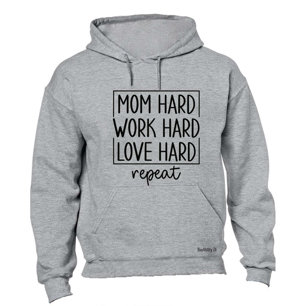 Mom Hard - Hoodie