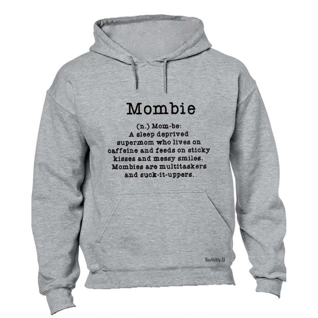Mombie - Hoodie