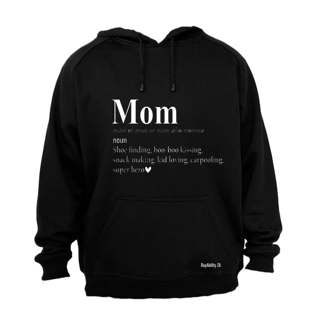 Mom Definition - Hoodie