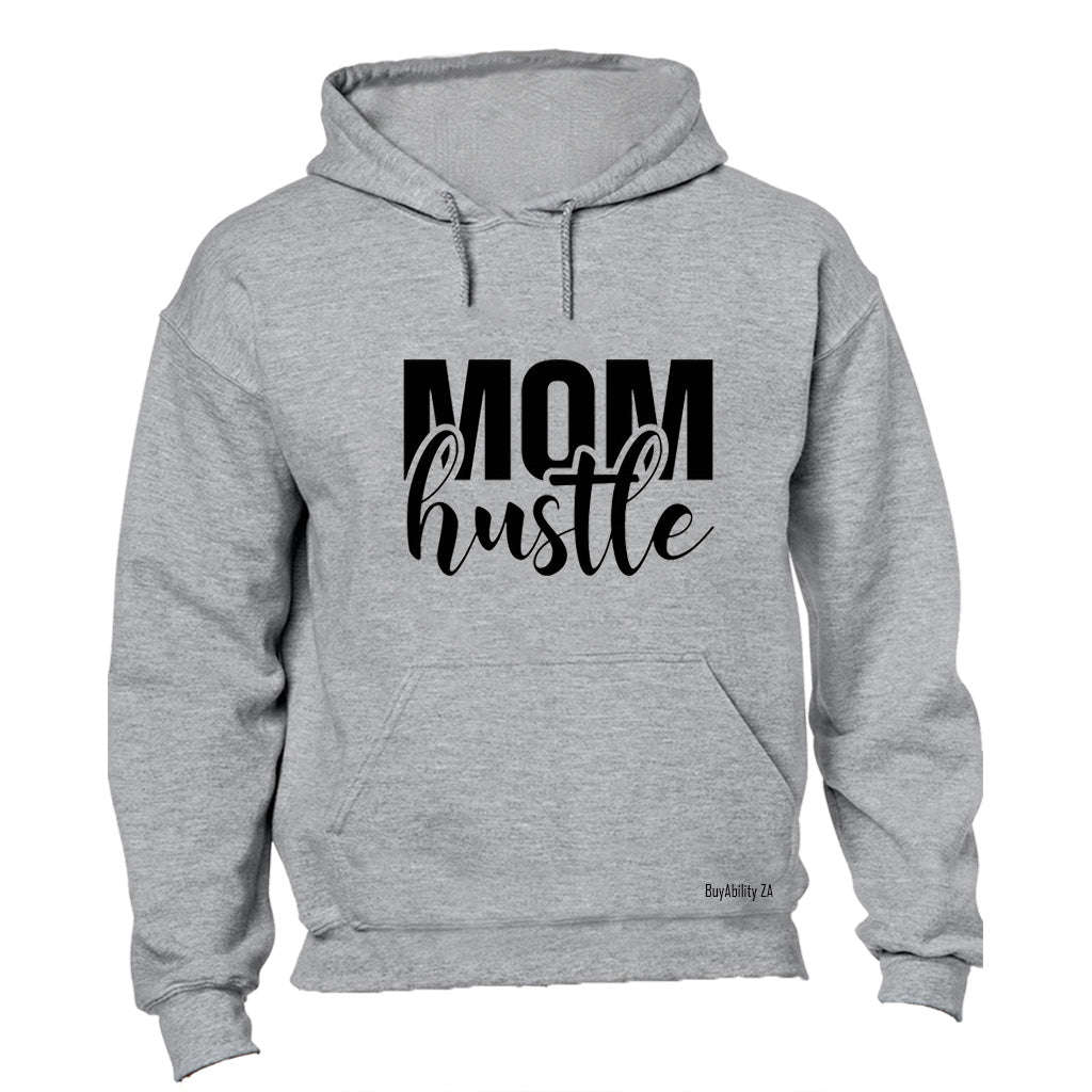 Mom Hustle - Hoodie