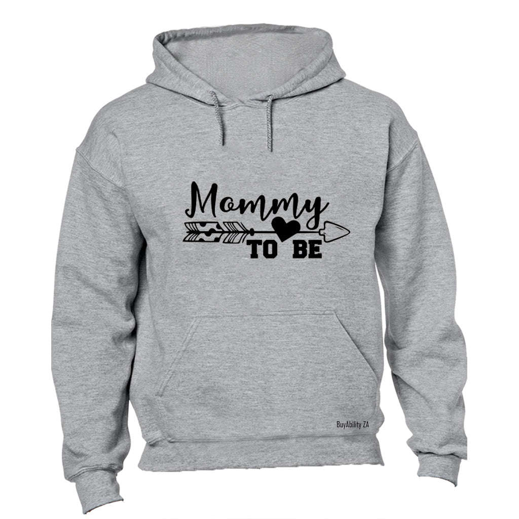 Mommy To Be - Hoodie