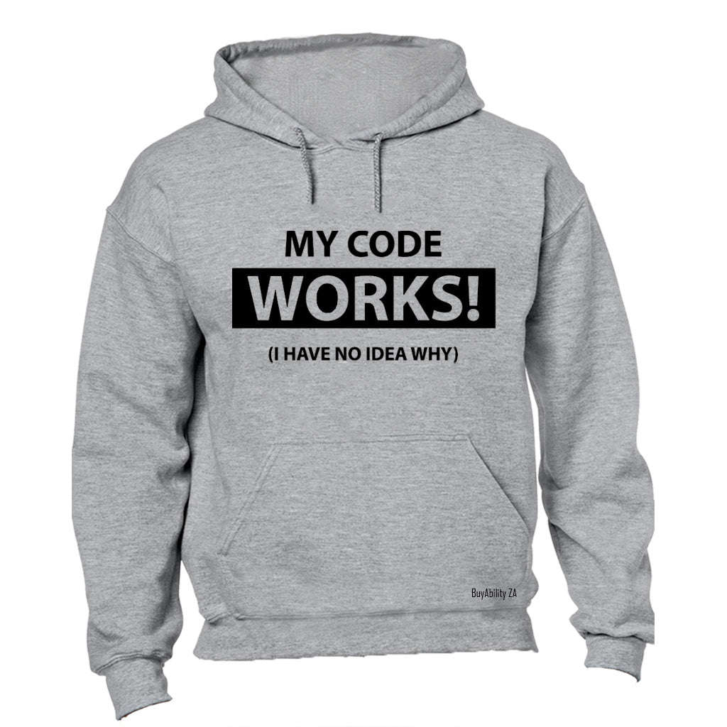 My Code Works! - Hoodie
