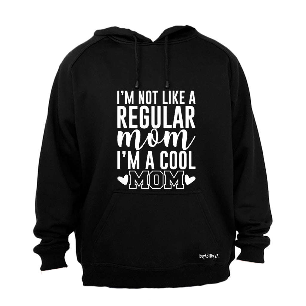 Not A Regular Mom - Hoodie