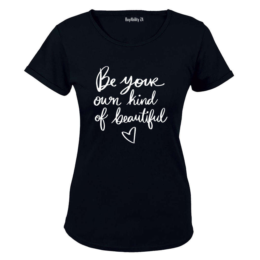 Own Kind of Beautiful - Ladies - T-Shirt