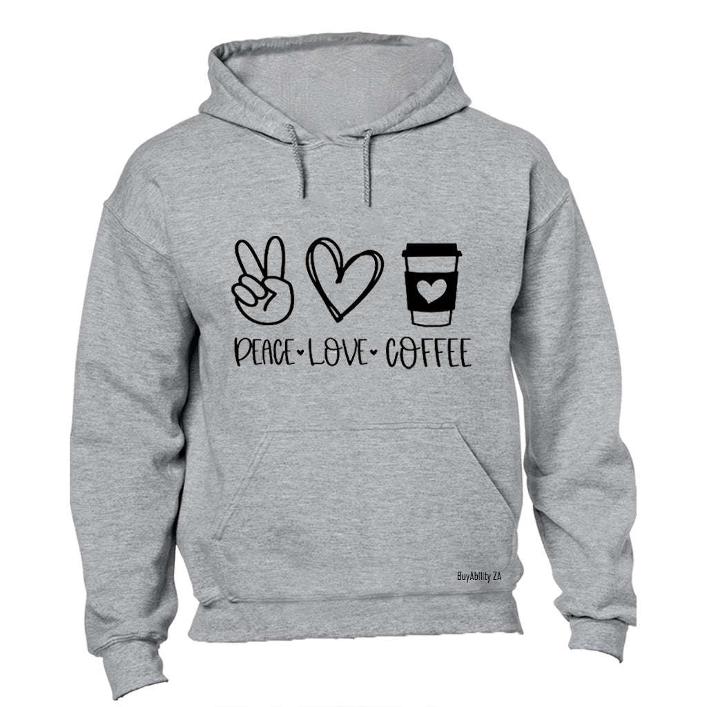 Peace. Love. Coffee - Hoodie
