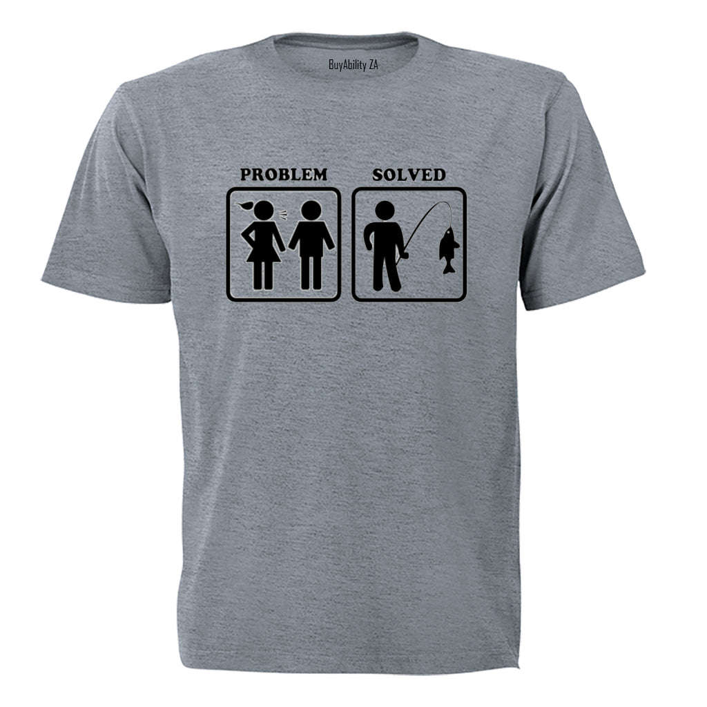 Problem Solved - Fishing! - Adults - T-Shirt