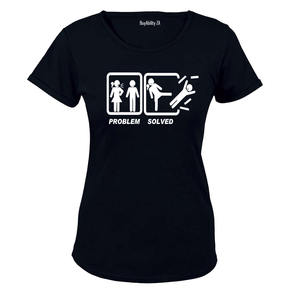Problem Solved - Ladies! - Ladies - T-Shirt