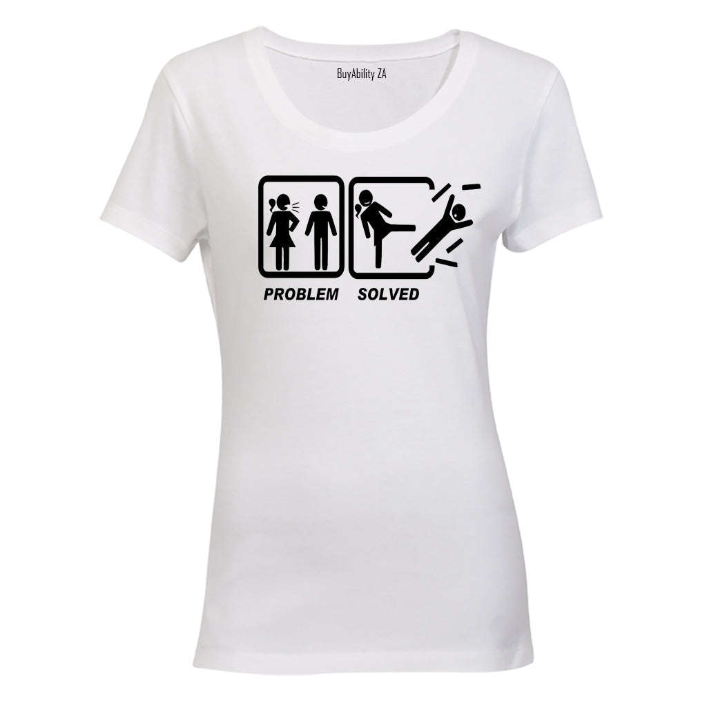 Problem Solved - Ladies! - Ladies - T-Shirt