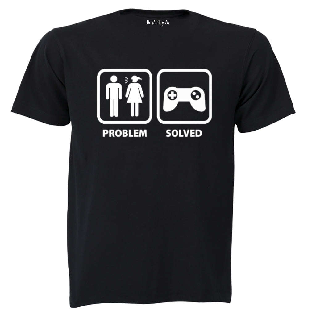 Problem Solved - Gamers! - Adults - T-Shirt