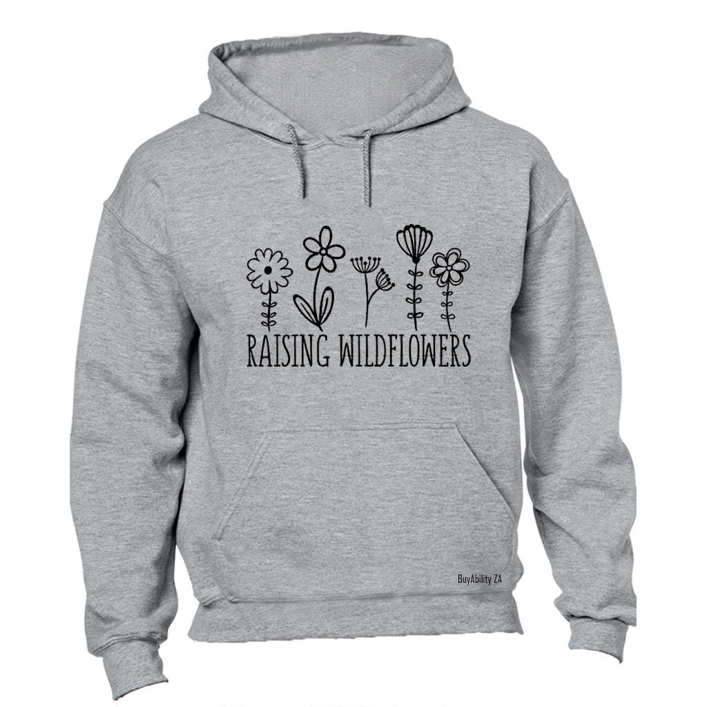 Raising Wildflowers - Mom - Hoodie