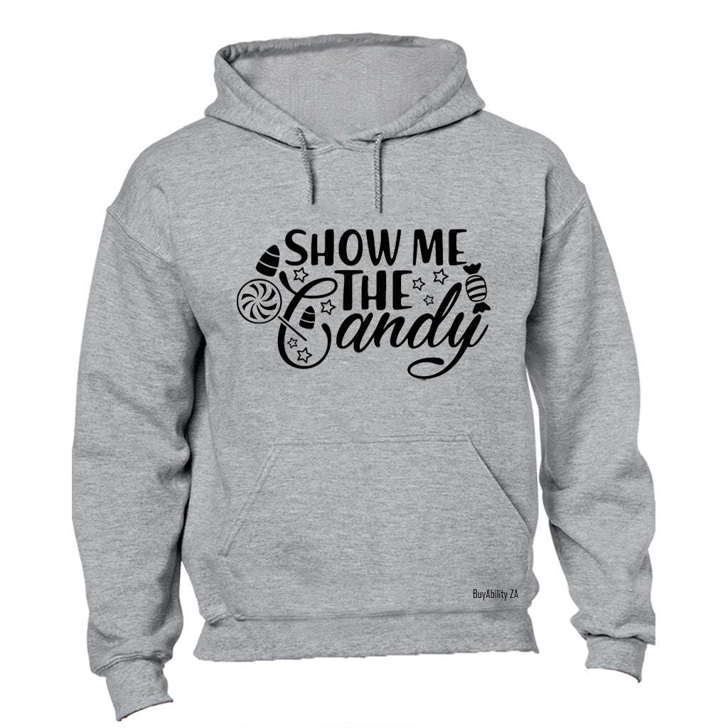 Show Me The Candy - Halloween - Hoodie