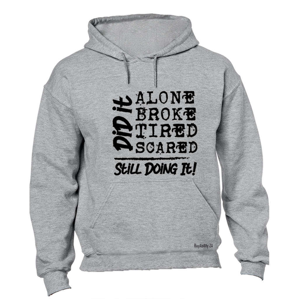 Still Doing It - Hoodie