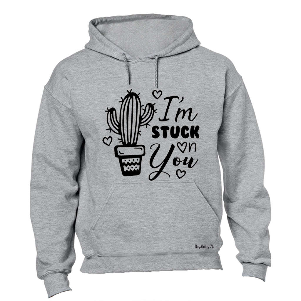 Stuck On You - Valentine - Hoodie