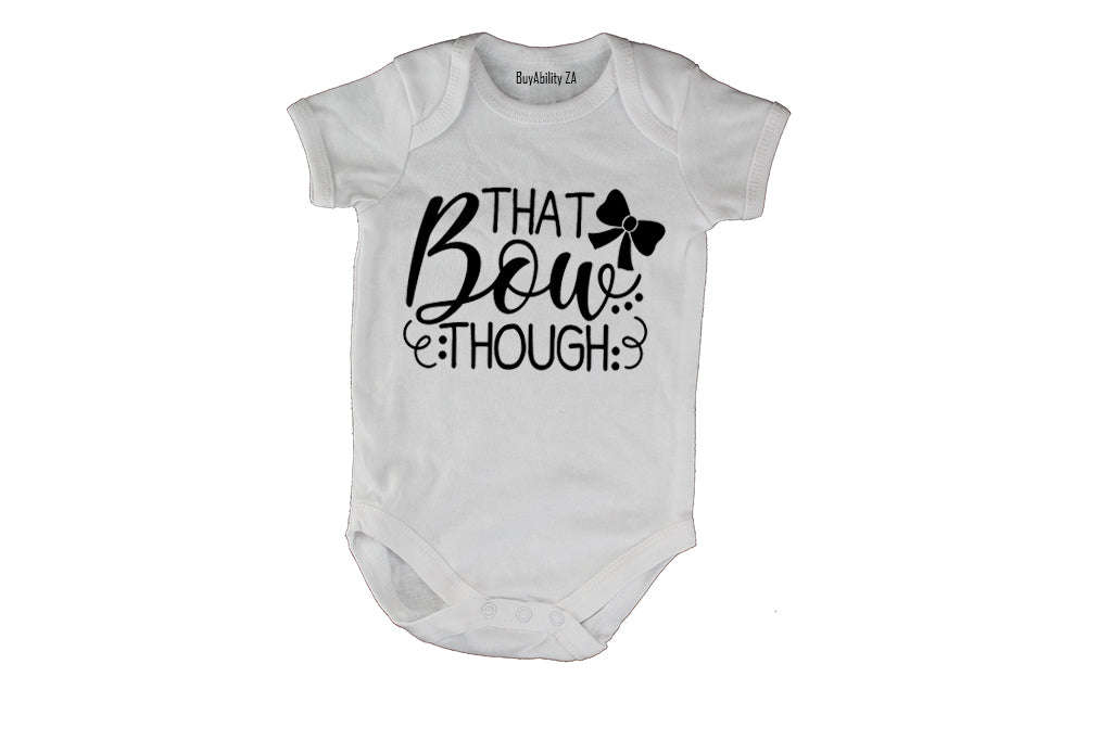 That Bow Though - Baby Grow