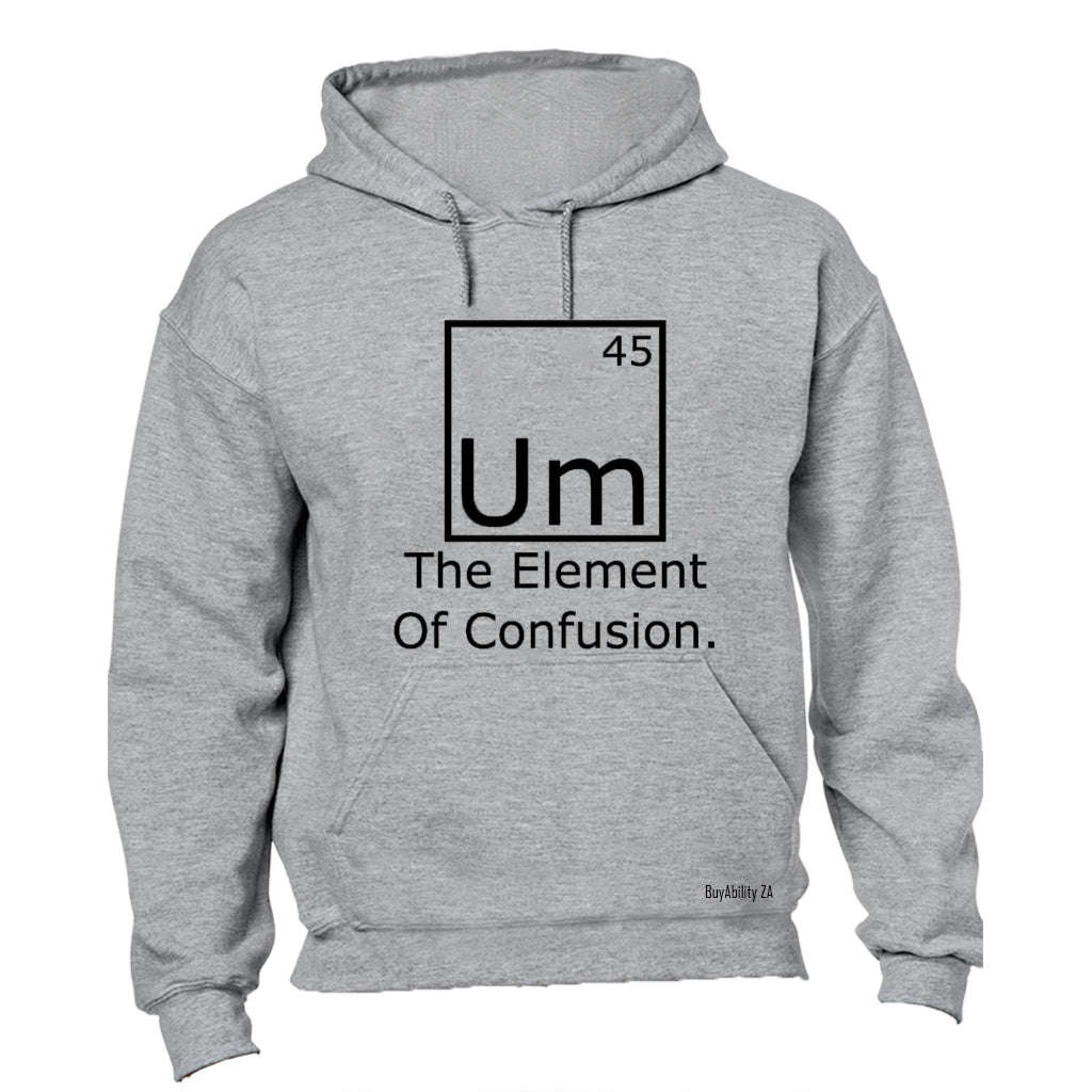 The Element of Confusion - Hoodie