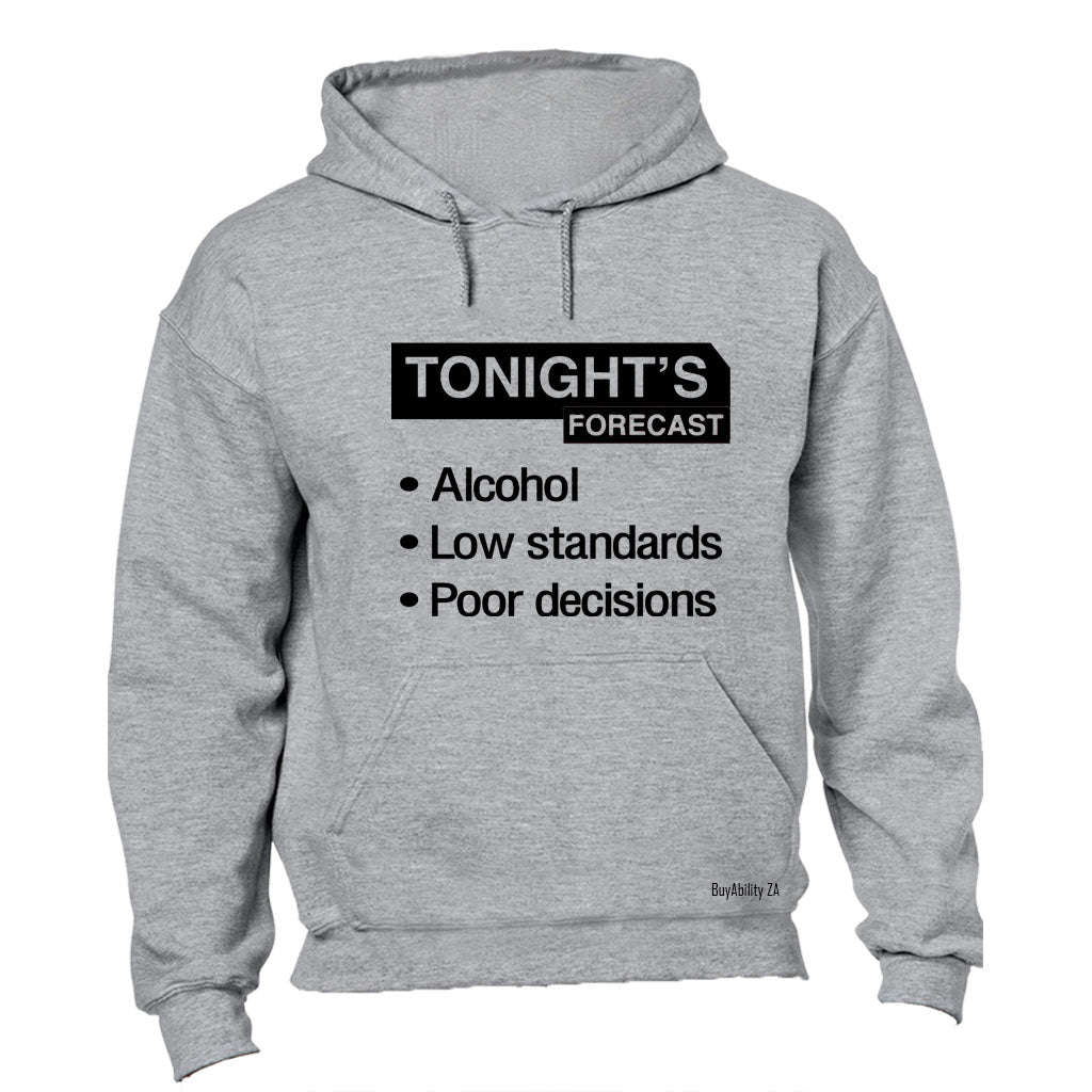 Tonight's Forecast - Poor Decisions - Hoodie
