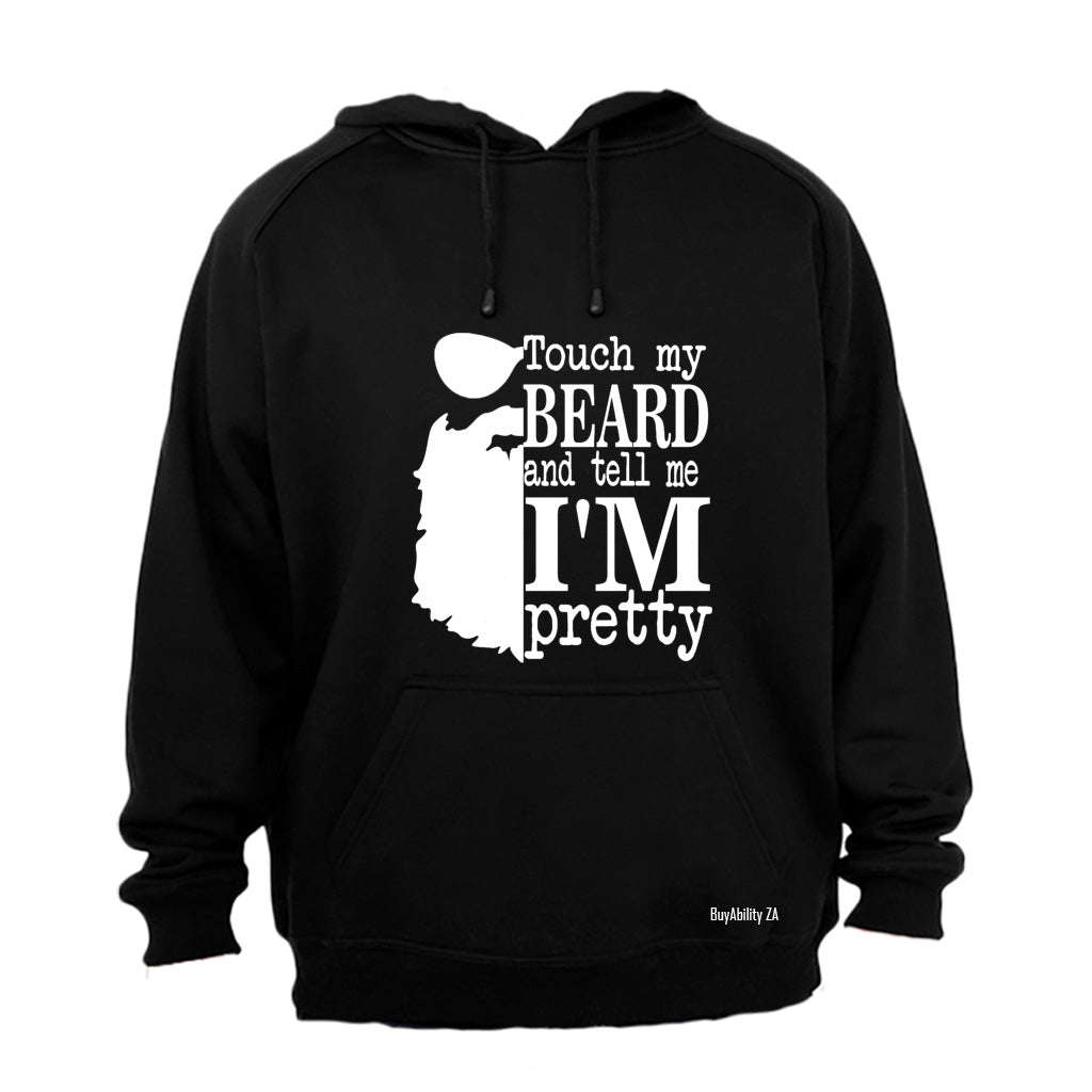 Touch My Beard - Hoodie