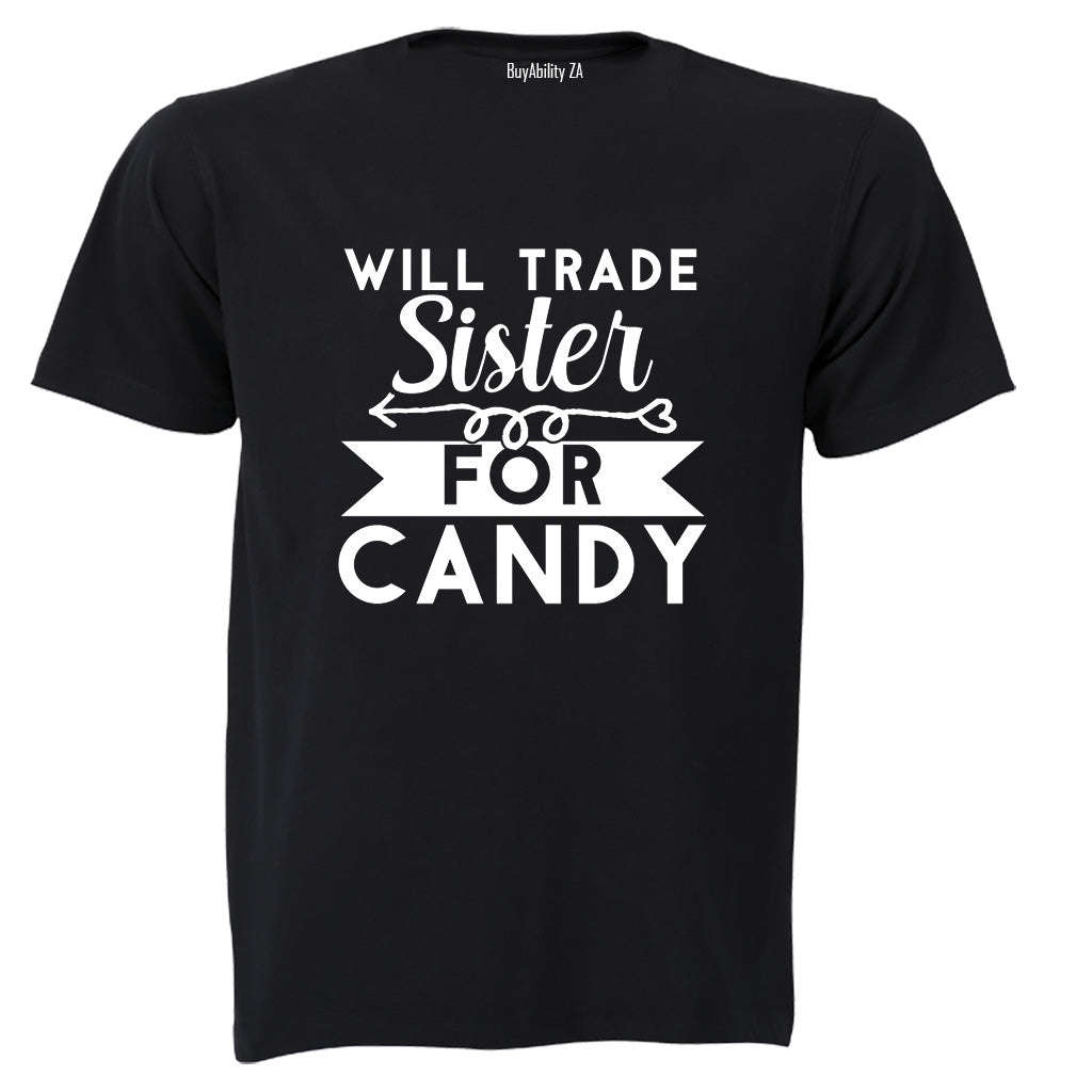 Trade Sister for Candy - Halloween - Adults - T-Shirt