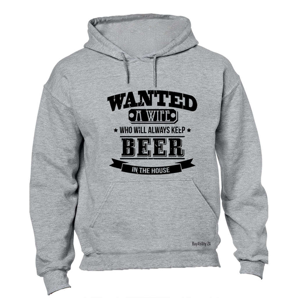 Wanted - A Wife - Hoodie