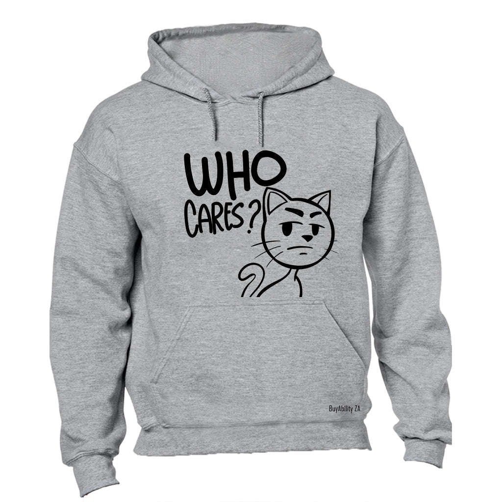 Who Cares - Hoodie