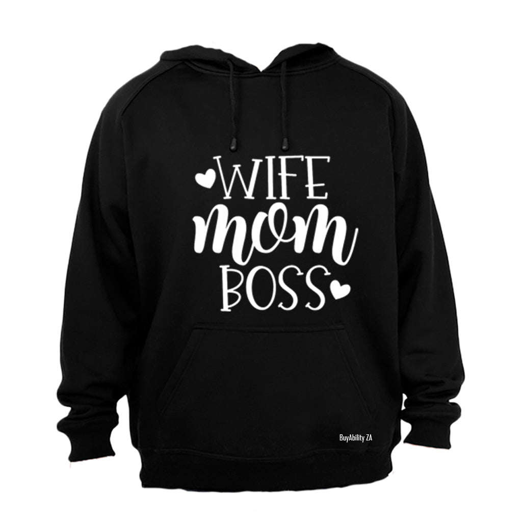 Wife - Mom - Boss - Hoodie