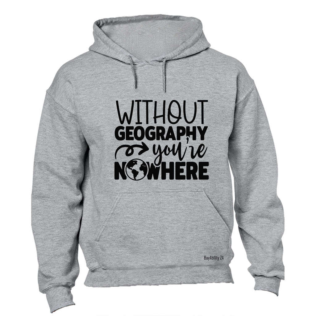 Without Geography - Hoodie