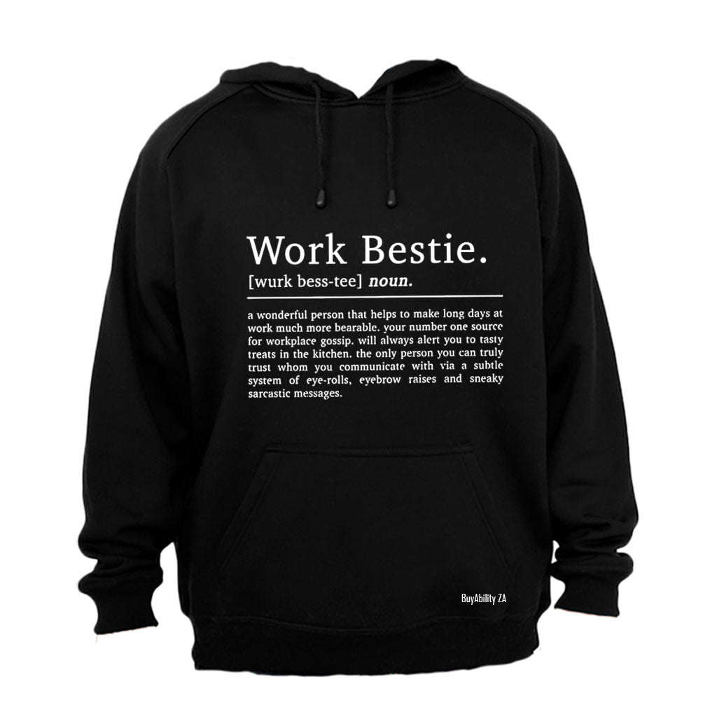 Work Bestie - Hoodie