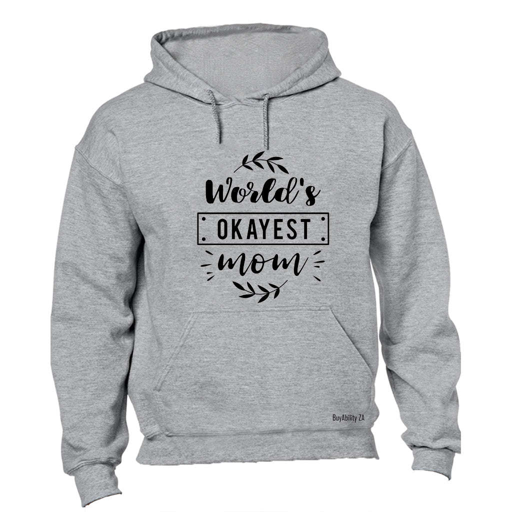 World's Okayest Mom - Wreath - Hoodie