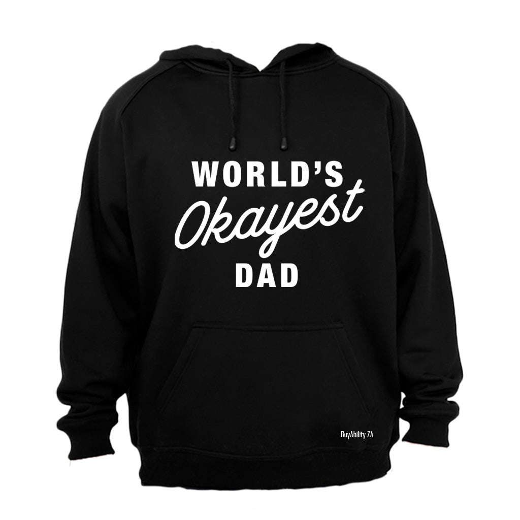 World's Okayest Dad - Hoodie