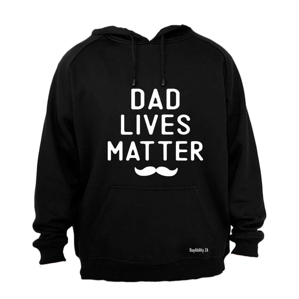 Dad Lives Matter - Hoodie