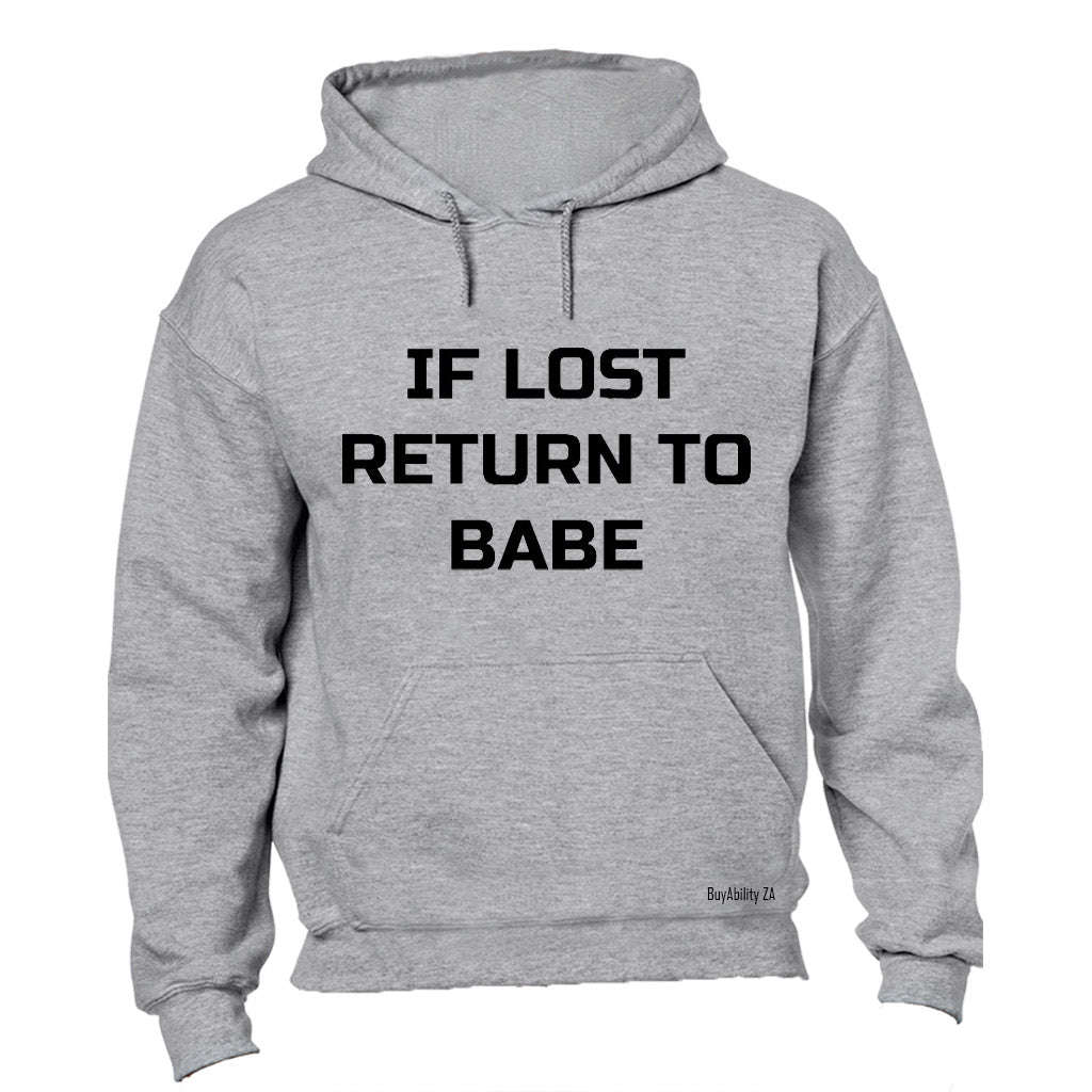 If Lost - Return to Babe - Hoodie