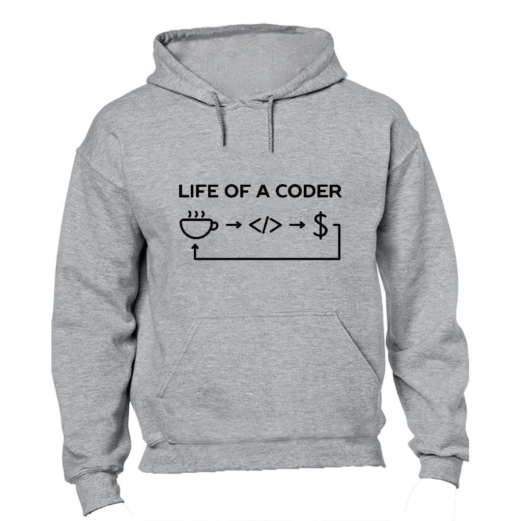 Life of a Coder - Hoodie