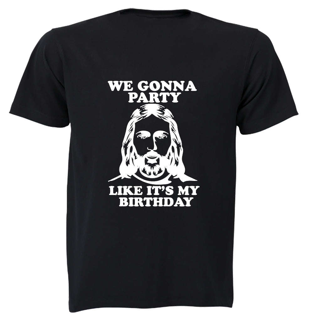 Jesus - Party Like It's My Birthday - Christmas - Adults - T-Shirt - M / White / Short