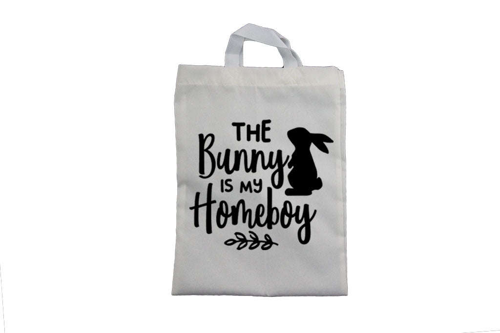 The Bunny is my Homeboy - Easter Bag