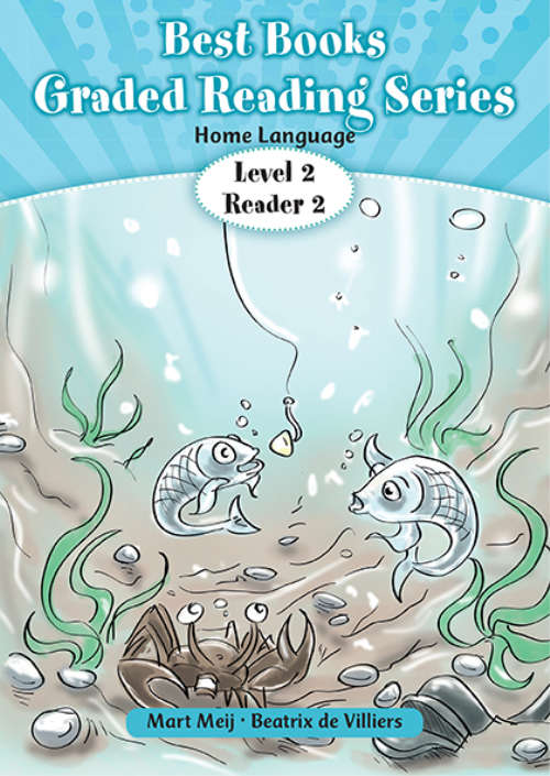 Best Books Graded Reading Series - Home Language. Level 2. Reader 2