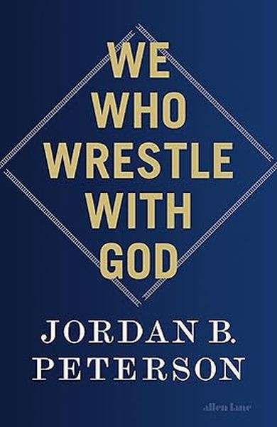 We Who Wrestle With God