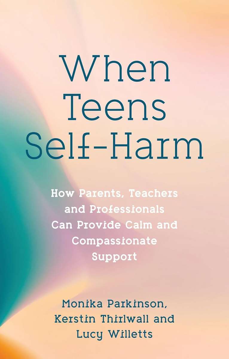 When Teens Self Harm