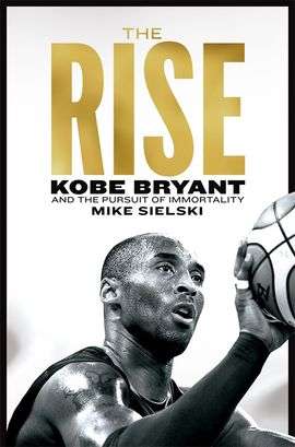 The Rise Kobe Bryant