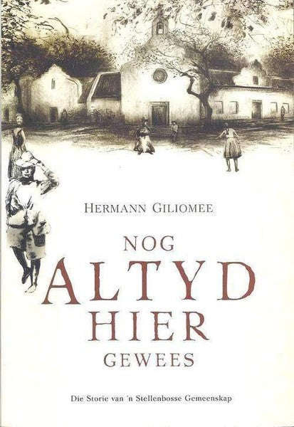 Nog Altyd Hier Gewees